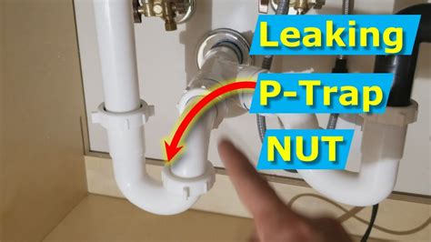 p trap leaking at connection|Leaking P